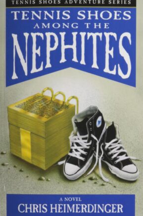Book Summary Tennis Shoes Among the Nephites