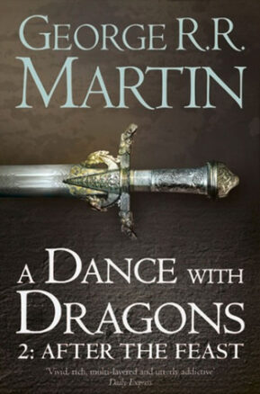 Book Summary A Dance with Dragons 2: After the Feast
