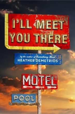 Book Summary I'll Meet You There