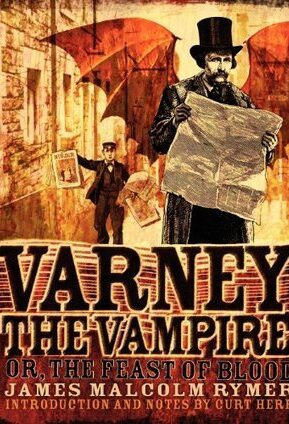 Book Summary Varney the Vampire; or, The Feast of Blood
