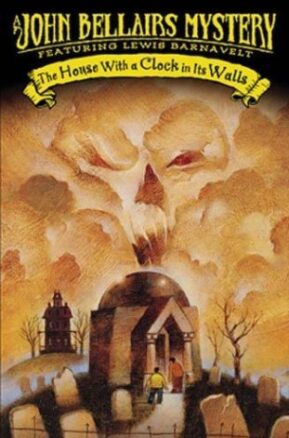 Book Summary The House with a Clock in Its Walls