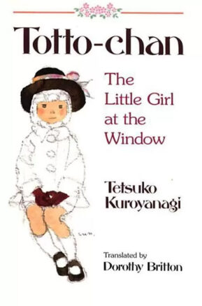 Book Summary Totto-chan: The Little Girl at the Window