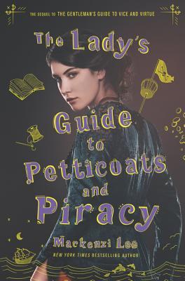 Book Summary The Lady's Guide to Petticoats and Piracy