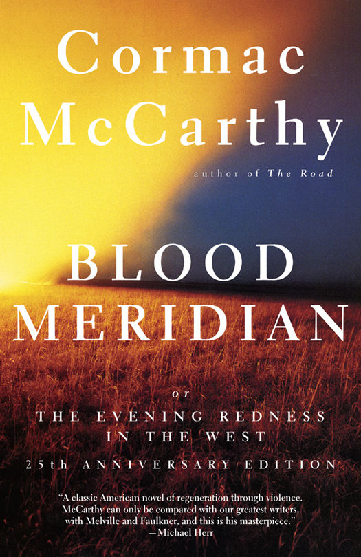 Book Summary Blood Meridian, or, the Evening Redness in the West
