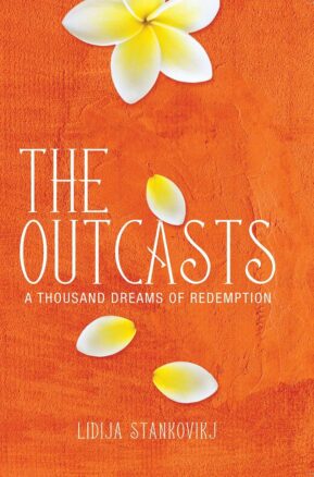 Book Summary The Outcasts - A Thousand Dreams of Redemption