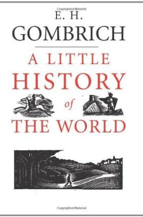 Book Summary A Little History of the World