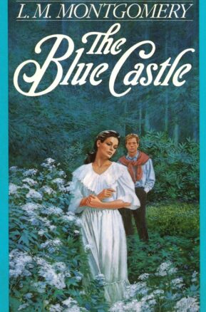 Book Summary The Blue Castle