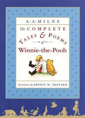 Book Summary The Complete Tales and Poems of Winnie-the-Pooh