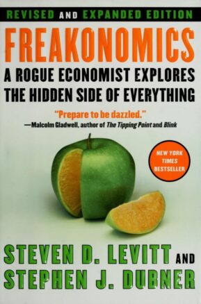 Book Summary Freakonomics: A Rogue Economist Explores the Hidden Side of Everything
