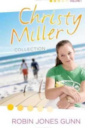 Book Summary Christy Miller Collection, Vol. 1
