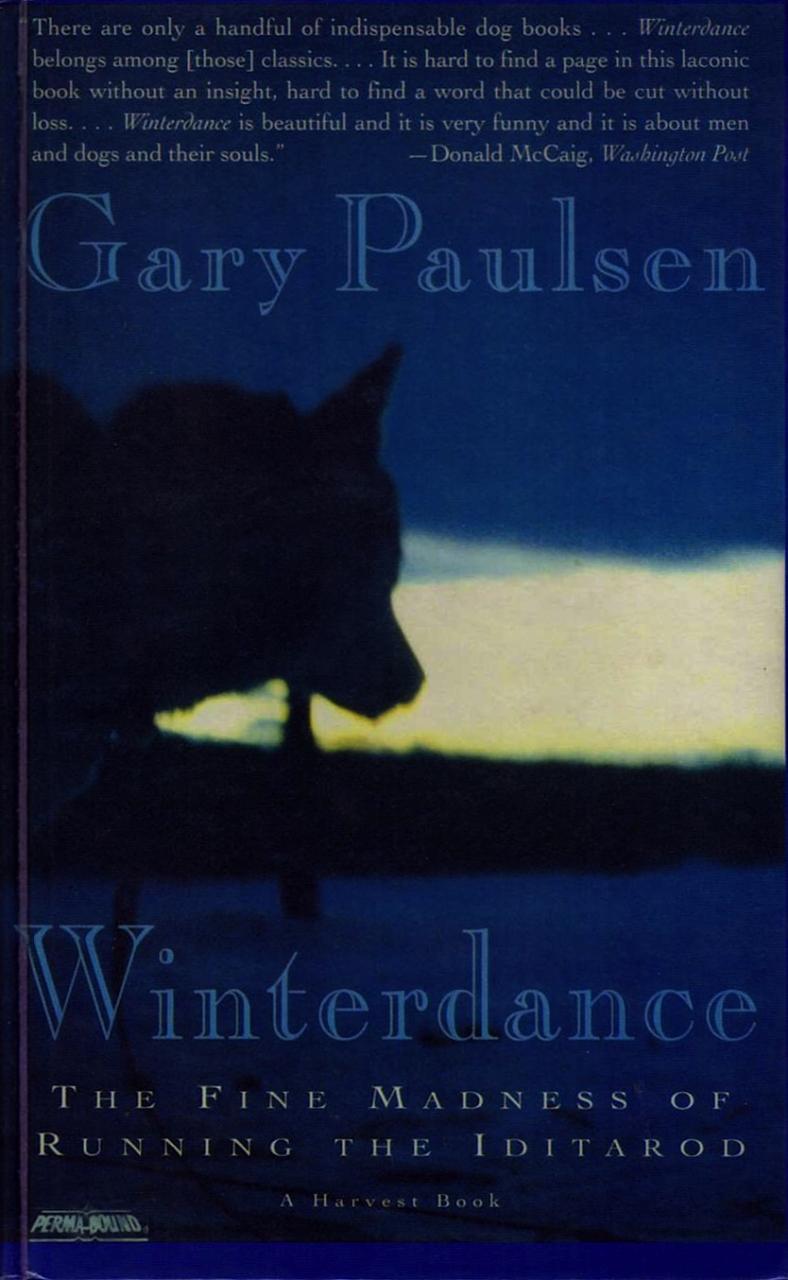 Book Summary Winterdance: The Fine Madness of Running the Iditarod