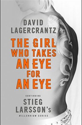 Book Summary The Girl Who Takes an Eye for an Eye