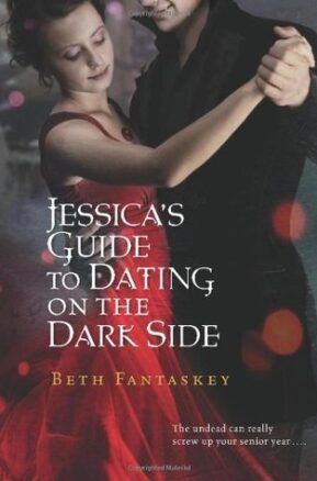 Book Summary Jessica's Guide to Dating on the Dark Side