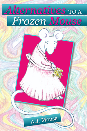 Book Summary Alternatives to a Frozen Mouse