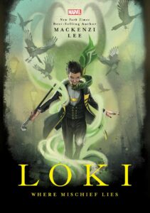 Book Summary Loki: Where Mischief Lies