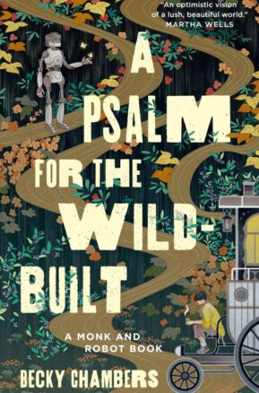 Book Summary A Psalm for the Wild-Built