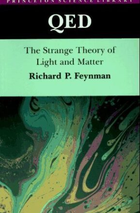 Book Summary QED: The Strange Theory of Light and Matter
