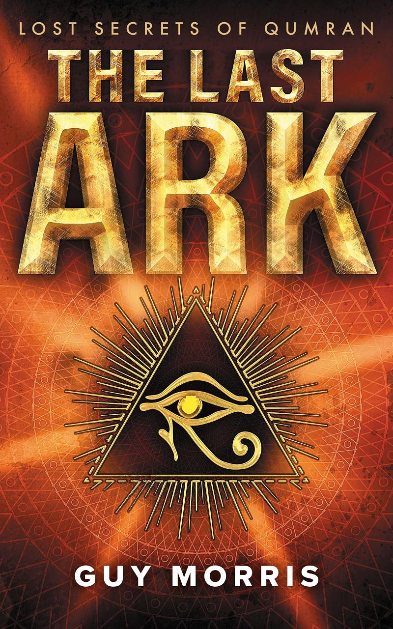 Book Summary The Last Ark: Lost Secrets of Qumran