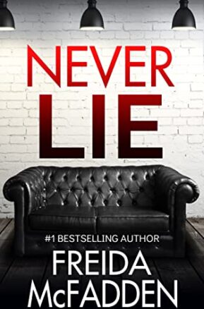 Book Summary Never Lie