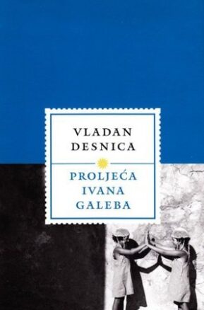 Book Summary Proljeća Ivana Galeba