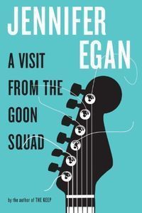 Book Summary A Visit from the Goon Squad