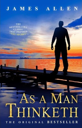 Book Summary As a Man Thinketh