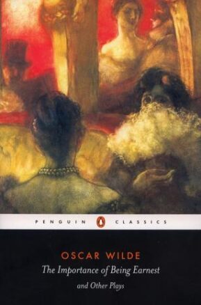 Book Summary The Importance of Being Earnest and Other Plays