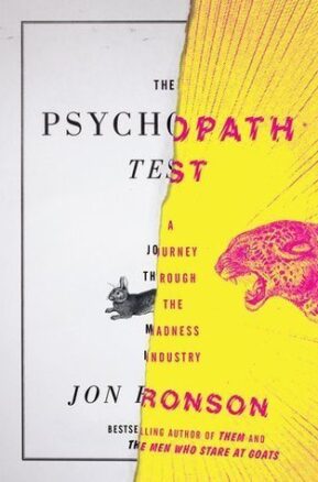 Book Summary The Psychopath Test: A Journey Through the Madness Industry