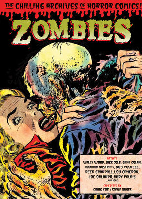 Book Summary The Chilling Archives of Horror Comics, Vol. 3: Zombies