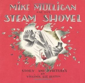Book Summary Mike Mulligan and His Steam Shovel