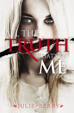 Book Summary All the Truth That's in Me