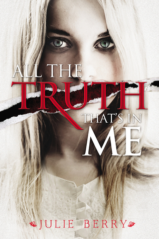Book Summary All the Truth That's in Me