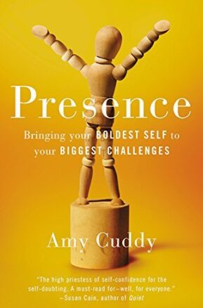 Book Summary Presence: Bringing Your Boldest Self to Your Biggest Challenges