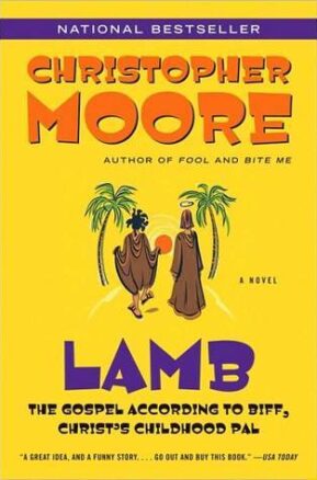 Book Summary Lamb: The Gospel According to Biff, Christ's Childhood Pal