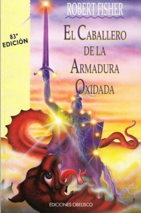 Book Summary El caballero de la armadura oxidada