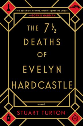 Book Summary The 7 1/2 Deaths of Evelyn Hardcastle
