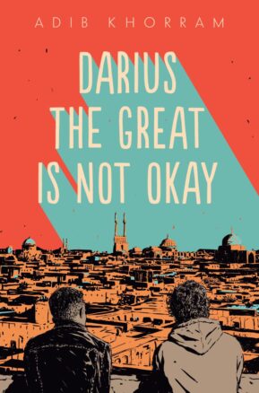Book Summary Darius the Great Is Not Okay