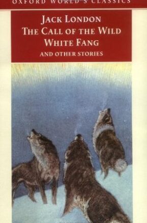 Book Summary The Call of the Wild, White Fang and Other Stories