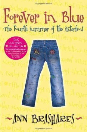 Book Summary Forever in Blue: The Fourth Summer of the Sisterhood