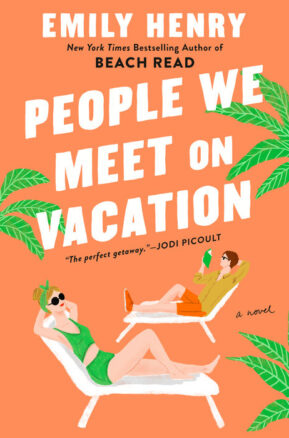 Book Summary People We Meet on Vacation