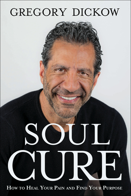 Book Summary Soul Cure: How to Heal Your Pain and Discover Your Purpose