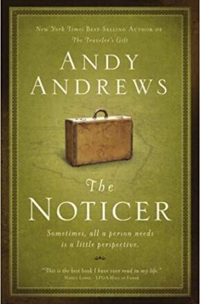 Book Summary The Noticer: Sometimes, All a Person Needs Is a Little Perspective