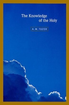 Book Summary The Knowledge of the Holy