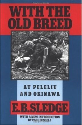 Book Summary With the Old Breed: At Peleliu and Okinawa