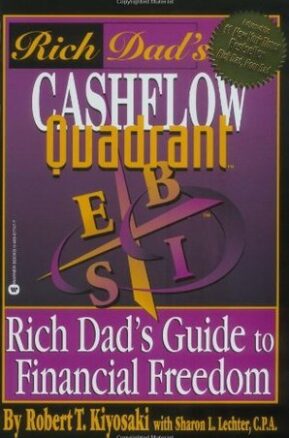Book Summary Rich Dad's Cashflow Quadrant: Rich Dad's Guide to Financial Freedom