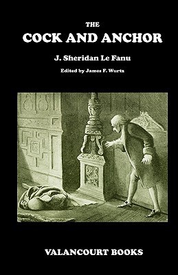 Book Summary The Cock and Anchor: Being a Chronicle of Old Dublin City