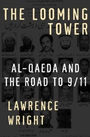 Book Summary The Looming Tower: Al-Qaeda and the Road to 9/11