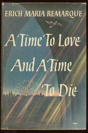 Book Summary A Time to Love and a Time to Die