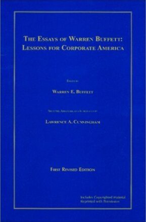 Book Summary The Essays of Warren Buffett : Lessons for Corporate America