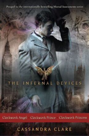 Book Summary Clockwork Angel; Clockwork Prince; Clockwork Princess